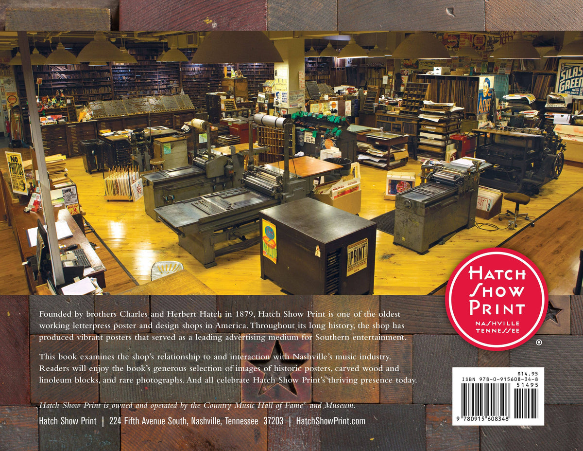 Hatch Show Print: Letterpress Print and Design Since 1879