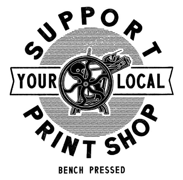 Support Your Local Printshop single sticker