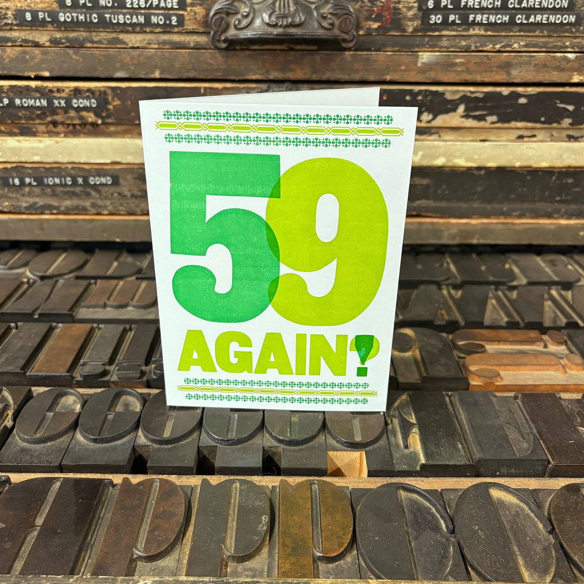59 Again? Birthday Letterpress Greeting Card